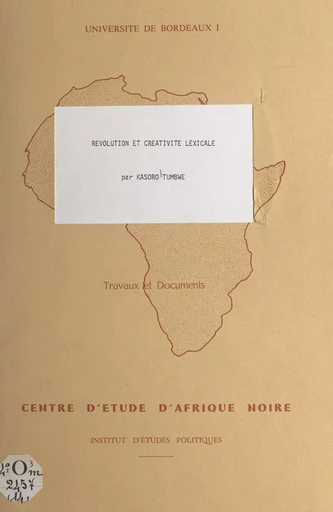 Révolution et créativité lexicale - Kasoro Tumbwe - FeniXX réédition numérique