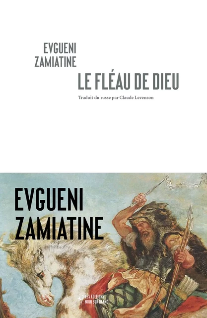 Le fléau de Dieu - Evgueni Zamiatine - Libella