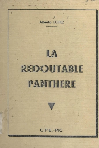 La redoutable panthère - Alberto Lopez - FeniXX réédition numérique