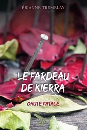 Le fardeau de Kierra