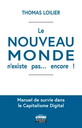 Le "nouveau monde" n'existe pas... encore !