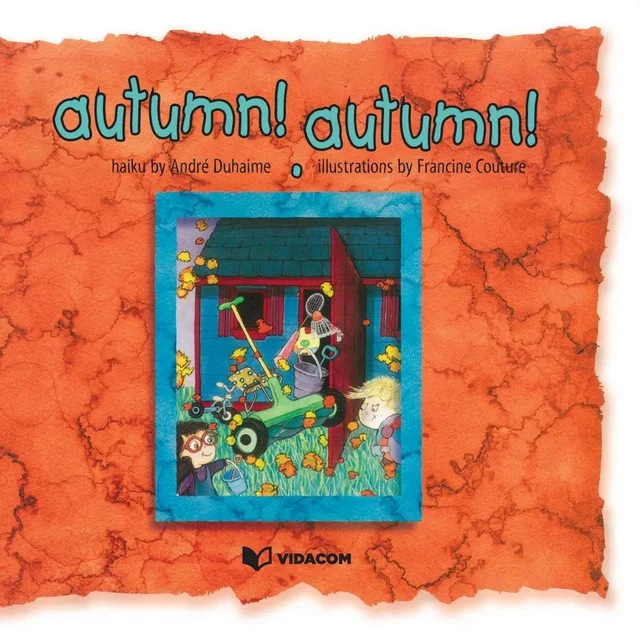 autumn! autumn! - Andre Duhaime - Éditions des Plaines