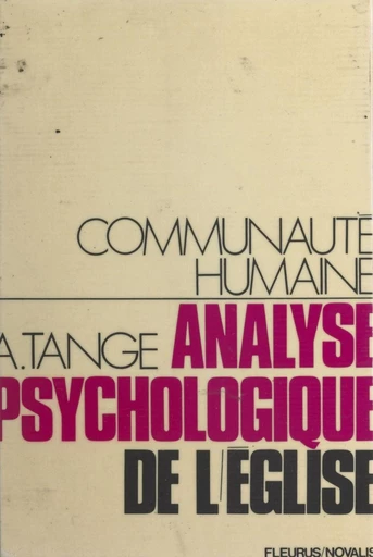 Analyse psychologique de l'Église - André Tange - FeniXX réédition numérique