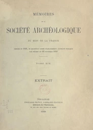 Mémoires de la société archéologique du midi de la France (19)