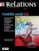 Relations. No. 776, Janvier-Février 2015 - Ianik Marcil, Gregory Baum, Pierre Bonin, Robert Lalonde, Barwendé M. Sané, Marie-Andrée Lamontagne, Emiliano Arpin-Simonetti, Maureen Webb, Catherine Caron, Stéphane Leman-Langlois, Maxime Ouellet, Éric Gagnon, Raymond Lemieux, Jean-Claude Ravet, Dominique Boisvert, Suzanne Jacob, Paul Chamberland, William Storrar, François L’Italien, Danic Parenteau, Jonathan Durand-Folco - Centre justice et foi