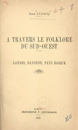 À travers le folklore du Sud-Ouest