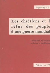 Les chrétiens et le refus des peuples à une guerre mondiale