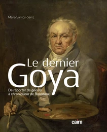 Le Dernier Goya