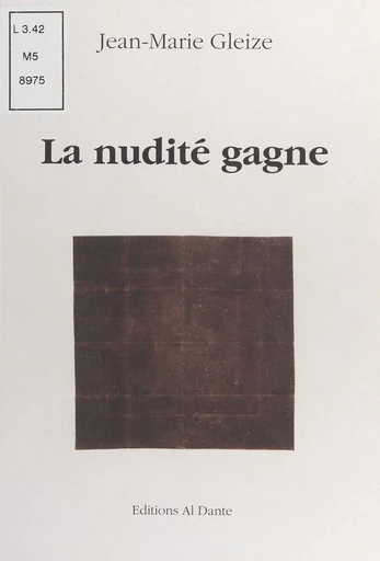 La nudité gagne - Jean-Marie Gleize - FeniXX réédition numérique