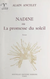 Nadine ou La promesse du soleil