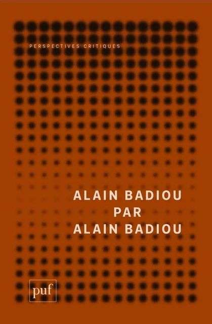 Alain Badiou par Alain Badiou - Alain Badiou - Humensis