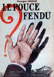 Le pouce fendu