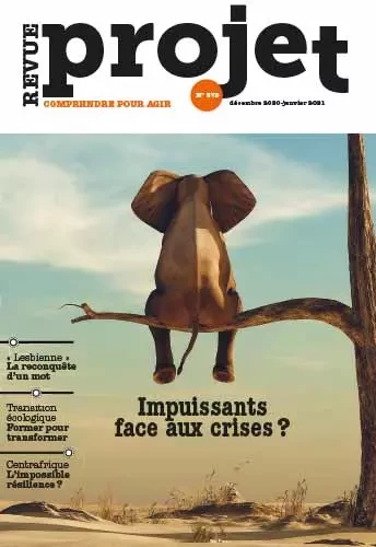 Revue Projet - Impuissants face aux crises ? - Collectif Auteur - Revue Projet