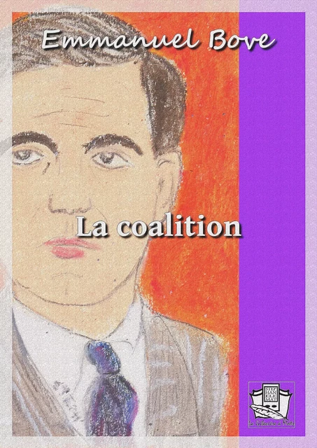 La coalition - Emmanuel Bove - La Gibecière à Mots