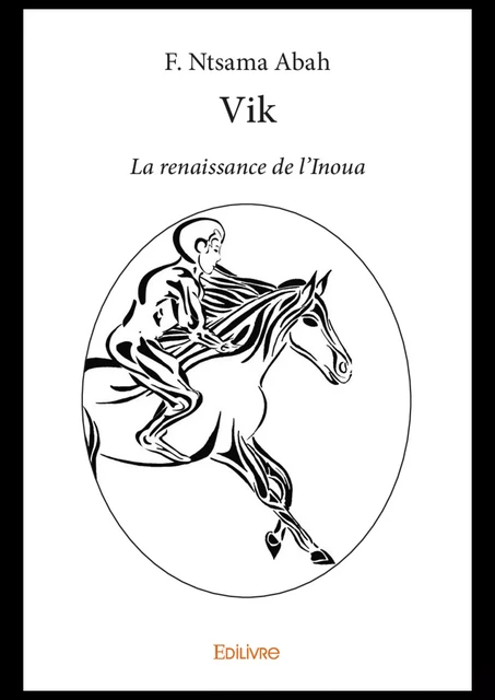 Vik - F. Ntsama Abah - Editions Edilivre