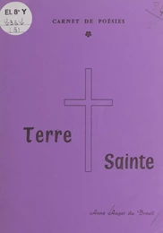 Terre sainte : carnet de poésies