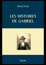 Les histoires de Gabriel