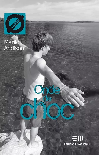 Onde de choc (13) - Marilou Addison - DE MORTAGNE