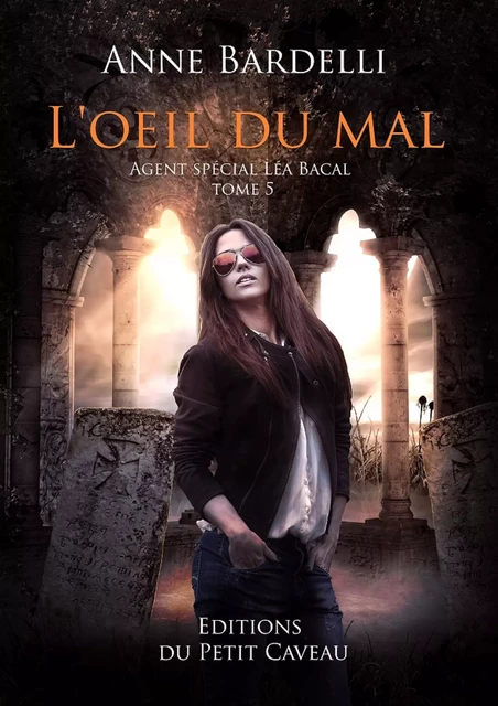 L'oeil du mal - Anne Bardelli - éditions du Petit Caveau