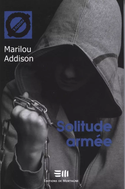 Solitude armée (9) - Marilou Addison - DE MORTAGNE