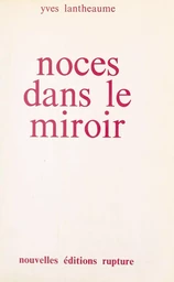 Noces dans le miroir