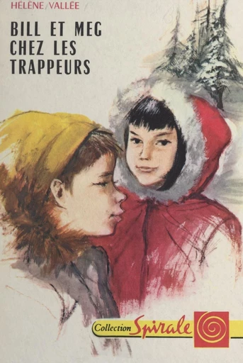 Bill et Meg chez les trappeurs - Hélène Vallée - FeniXX réédition numérique