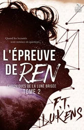 L'épreuve de Ren