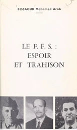 Le F.F.S., espoir et trahison