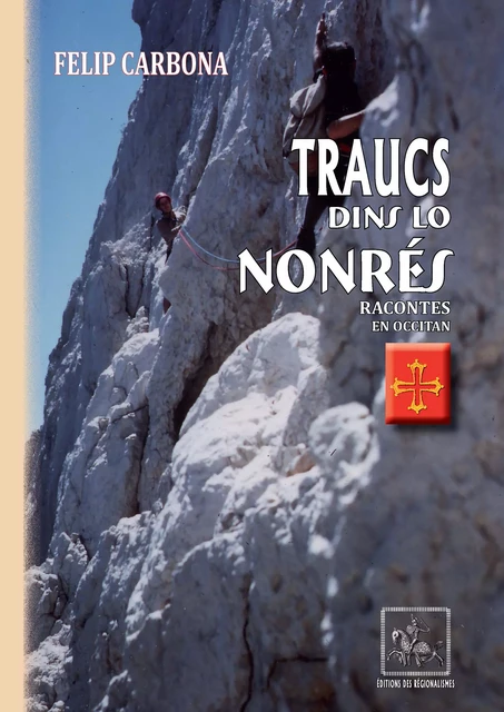 Traucs dins lo Nonrés (racontes en occitan) - Felip Carbona - Editions des Régionalismes