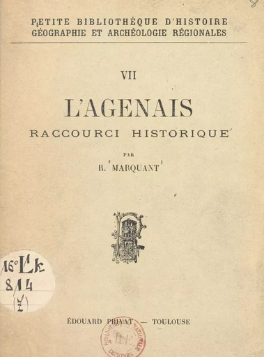 L'Agenais - R. Marquant - FeniXX réédition numérique