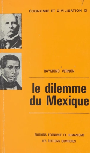 Le dilemme du Mexique - Raymond Vernon - FeniXX réédition numérique