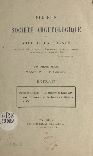 Un ministre de Louis XIV aux Pyrénées - Pierre de Gorsse - FeniXX réédition numérique