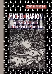 Michel Marion • épisode de la guerre de l'indépendance bretonne