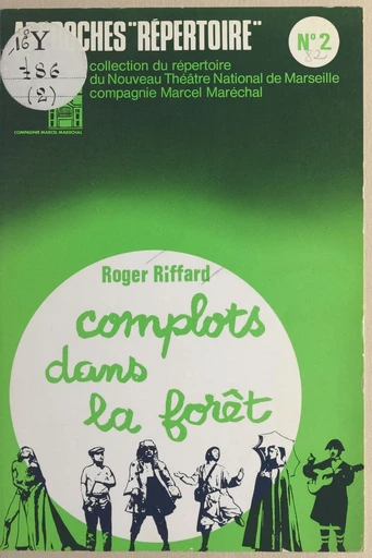 Complots dans la forêt - Roger Riffard - FeniXX réédition numérique