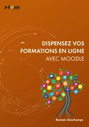 Dispensez vos formations en ligne avec Moodle