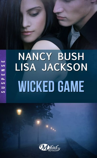 Wicked Game - Nancy Bush, Lisa Jackson - Milady