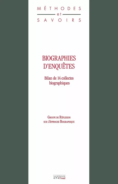 Biographies d’enquêtes -  - Ined Éditions