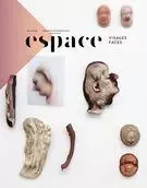 Espace. No. 114, Automne 2016 - Jacques Py, Alexia Pinto Ferretti, Marion Zilio, Vincent Marquis, André-Louis Paré, Bénédicte Ramade, Jérôme Delgado, Alain-Martin Richard, Louise Brunet, Nathalie Côté, Marie Perrault, Manon Tourigny, Ariane De Blois, Cynthia Fecteau, John Gayer, Julie Alary Lavallée, Edwin Janzen, Emmanuelle Choquette, Anne-Sophie Miclo, Pierre Arese - Le Centre de diffusion 3D