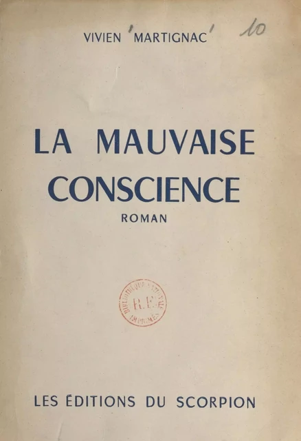 La mauvaise conscience - Vivien Martignac - FeniXX réédition numérique