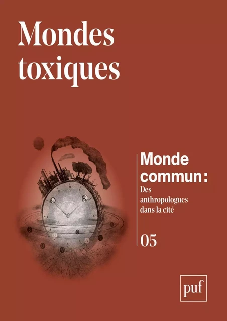 Mondes toxiques - Michel Naepels,  Monde commun, Birgit Muller - Humensis