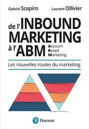 De l'Inbound Marketing à l'ABM (Account-Based Marketing)