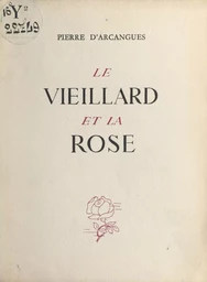 Le vieillard et la rose