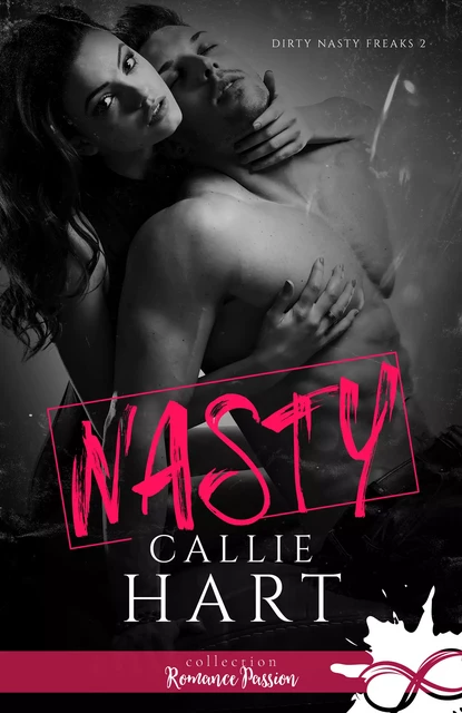 Nasty - Callie Hart - Collection Infinity