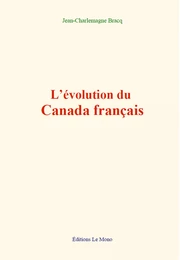 L’évolution du Canada français