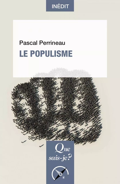 Le Populisme - Pascal Perrineau - Humensis