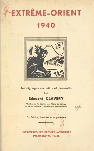 Extrême-Orient, 1940 - Édouard Clavery - FeniXX réédition numérique