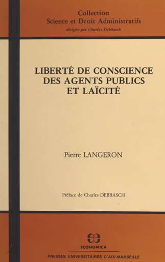 Liberté de conscience des agents publics et laïcité - Pierre Langeron - FeniXX réédition numérique