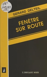 Fenêtre sur route