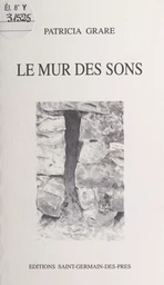 Le mur des sons