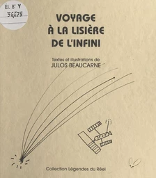 Voyage à la lisière de l'infini